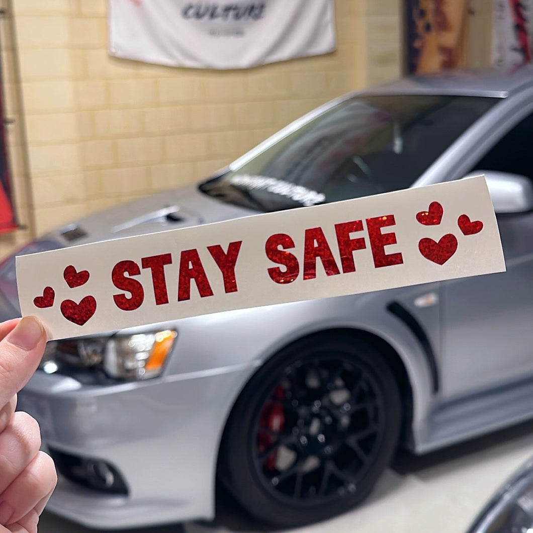 Stay Safe Decal